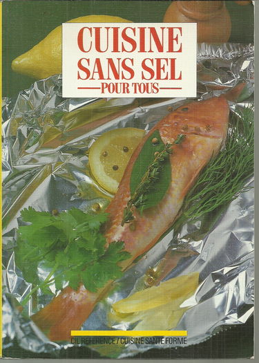 LA CUISINE SANS SEL POUR TOUS