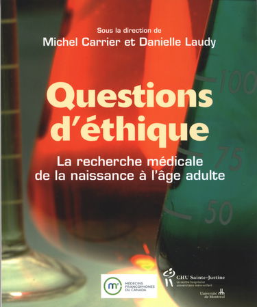 Questions d'éthique : la recherche médicale, de l'enfant à naître à l'adulte