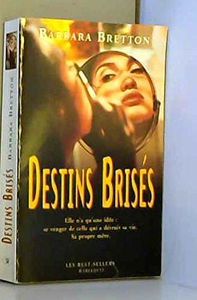 Destins brisés (Les best-sellers)