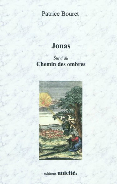 Couverture de Jonas ; suivi du Chemin des ombres