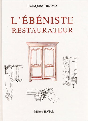 Couverture de L'ébéniste restaurateur