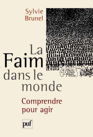 La faim dans le monde : comprendre pour agir
