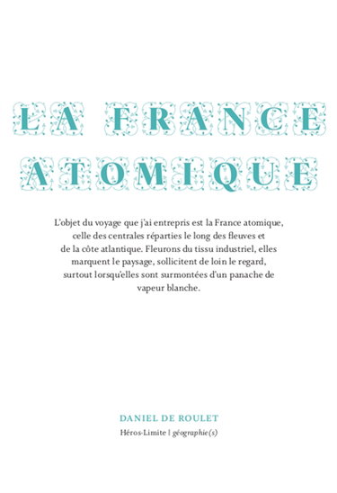 Couverture de La France atomique par Daniel de Roulet