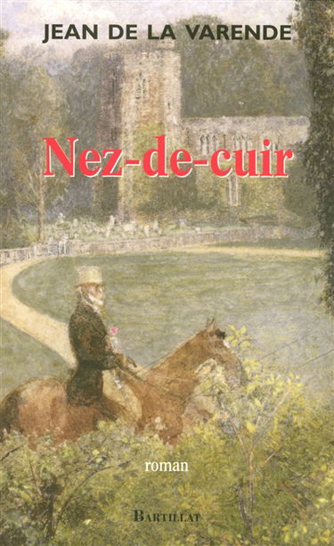 Nez-de-Cuir : gentilhomme d'amour. Les masques