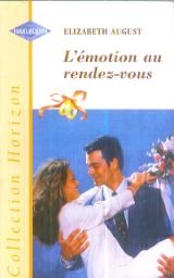 Couverture de L EMOTION AU RENDEZ-VOUS