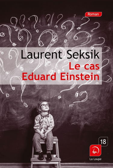 Le cas Eduard Einstein