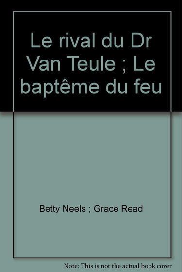 Le rival du Dr Van Teule (Harlequin)