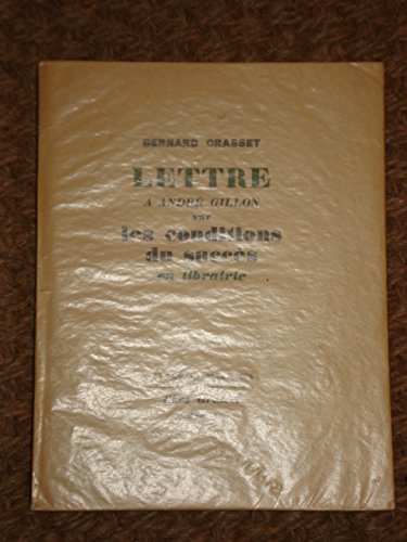 Couverture de LETTRE A ANDRE GILLON SUR LES CONDITIONS DU SUCCES EN LIBRAIRIE (EO)