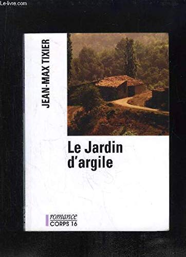 Le jardin d'argile