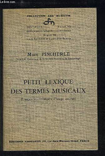 Petit lexique des termes musicaux français et étrangers d'usage courant (Collection Ars musicum)
