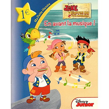 Jake et les pirates, MA PETITE HISTOIRE En avant la musique !