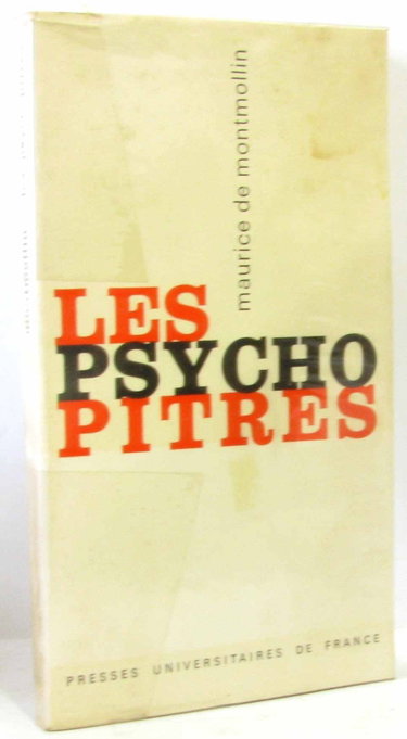 Couverture de Les psychopitres une autocritique de la psychologie industrielle
