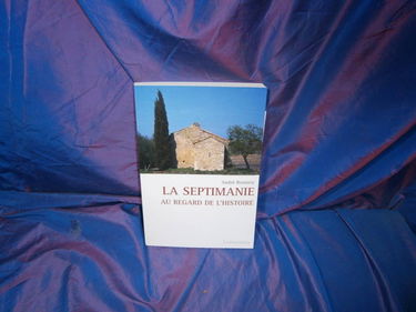 Septimanie : au regard de l'histoire