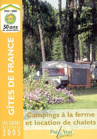 Campings à la ferme et location de chalets 2005