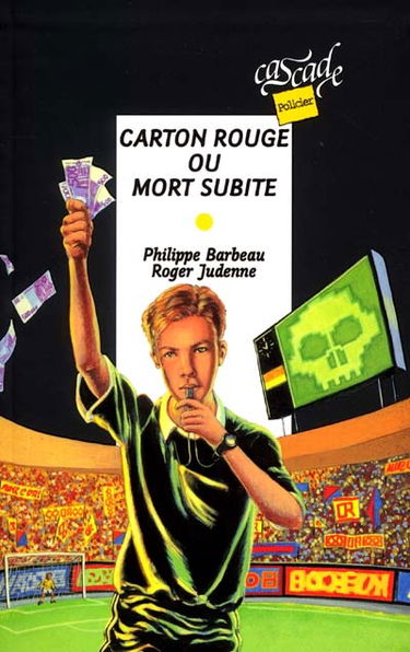 Carton rouge ou mort subite