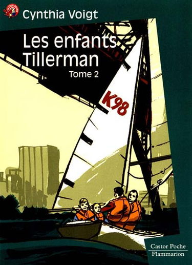 Les Enfants Tillerman. Vol. 2. Et si on allait chez grand-mère ?