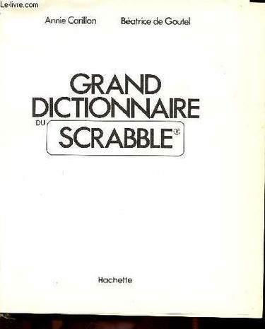 Grand dictionnaire du scrabble