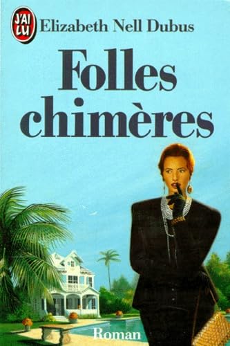 Folles chimères