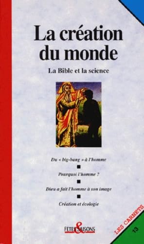 La création du monde : la Bible et la science