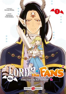 Lord of the fans : dans l'oeil du roi démon. Vol. 1
