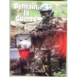 Demain la guerre une visite guidée