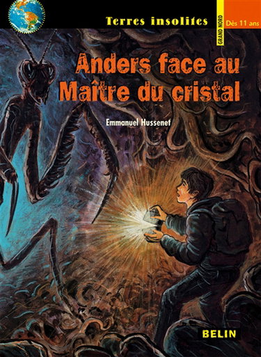 Anders. Vol. 2. Anders face au Maître du cristal