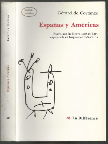 Españas y américas - essais sur la littérature et l'art espagnols et hispano-américains