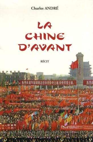 La Chine d'avant