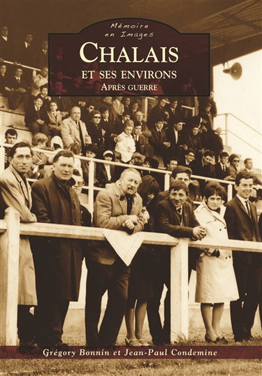 Chalais et ses environs : après guerre