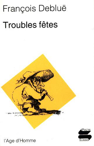 Troubles fêtes : récit