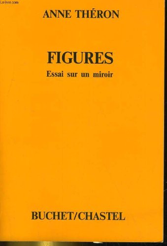 Couverture de Figures : Essai sur un miroir