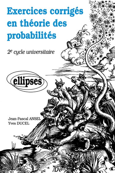 Exercices corrigés en théorie des probabilités : 2e cycle universitaire