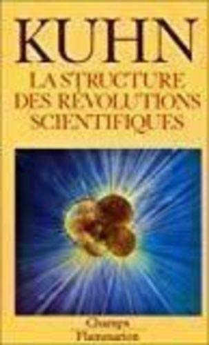 La Structure des révolutions scientifiques