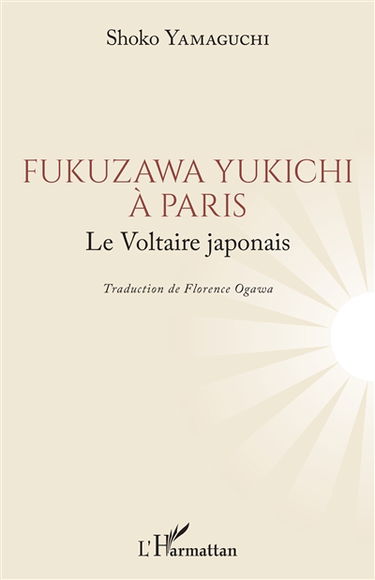 Fukuzawa Yukichi à Paris : le Voltaire japonais