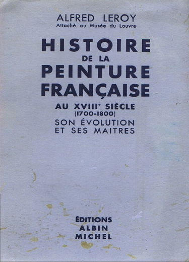 Histoire de la peinture française 1800-1933 son évolution et ses maîtres