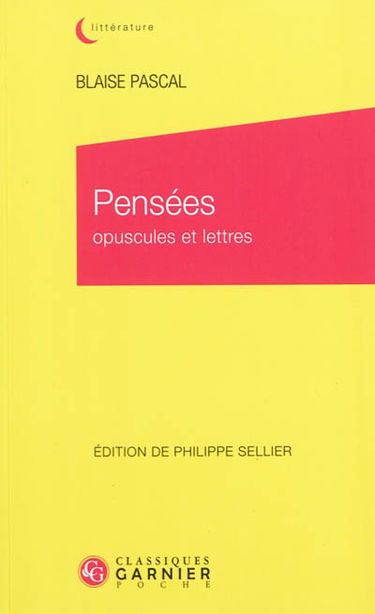 Pensées : opuscules et lettres