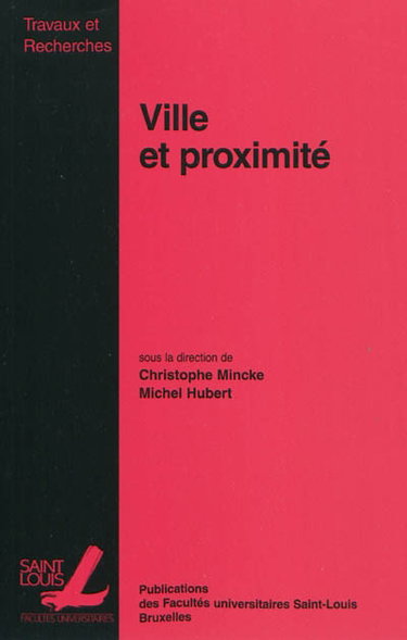 Couverture de Ville et proximité : approches pluridisciplinaires