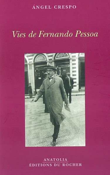 Vies de Fernando Pessoa