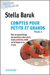 Comptes pour petits et grands. Vol. 2. Pour un apprentissage des opérations, des calculs et des problèmes, fondé sur la langue et le sens