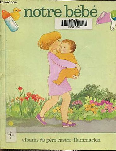 Notre bébé