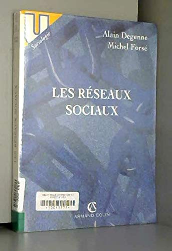 Les Réseaux sociaux : une analyse structurale en sociologie