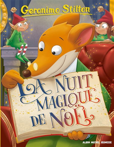 Geronimo Stilton. Vol. 83. La nuit magique de Noël
