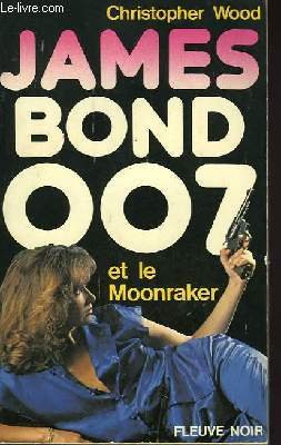 Couverture de James Bond 007 et le Moonraker par Christopher Wood