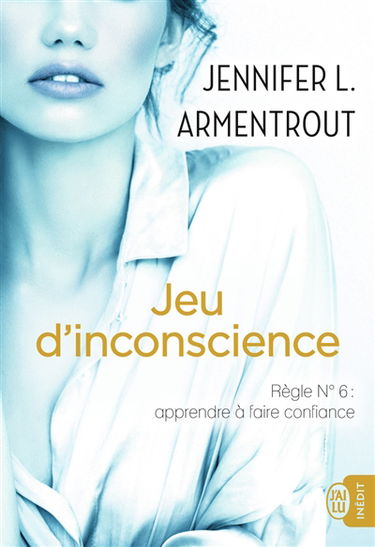 Jeu d'inconscience : règle n°6 : apprendre à faire confiance