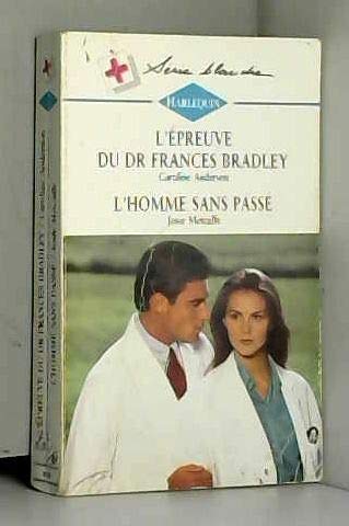 L'épreuve du Dr Frances Bradley (Harlequin)