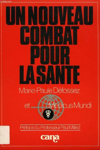 Nouveau combat pour la sante