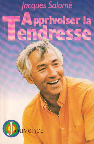 Apprivoiser la tendresse
