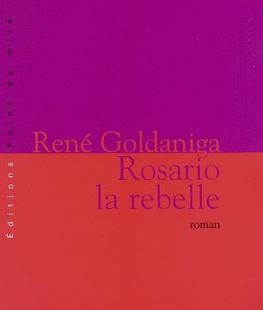 Rosario la rebelle