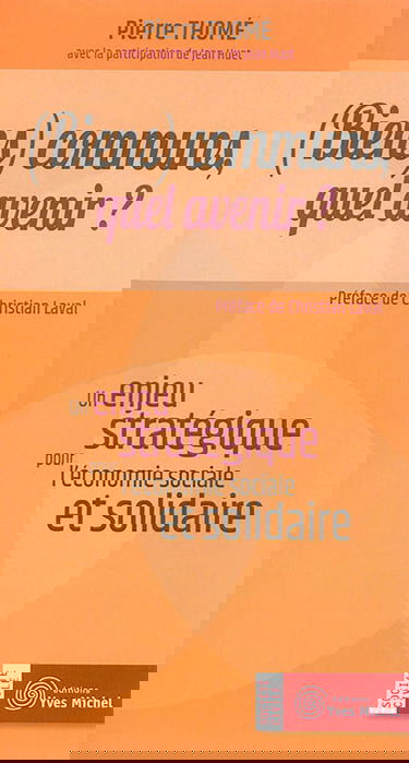 (Biens) communs, quel avenir ? : un enjeu stratégique pour l'économie sociale et solidaire