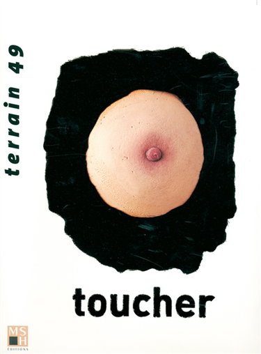 Terrain, n° 49. Toucher
